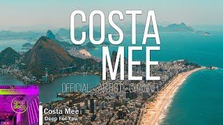 Costa Mee - Deep For You