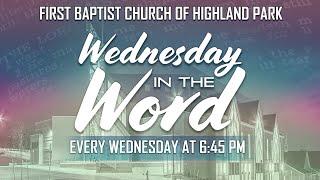 WEDNESDAY IN THE WORD - Wednesday, November 6, 2024 - 6:45pm