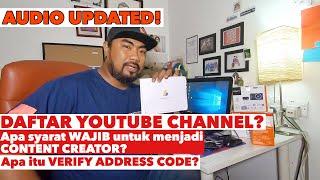 AUDIO UPDATED : Verify Address Code, dah boleh dapat gaji dari youtube | bagaimana daftar Youtube