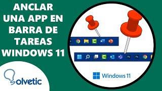 Cómo anclar una aplicación a la barra de tareas en Windows 11