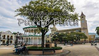 Puerto Plata City Tour - The hidden paradise of the Dominican Republic