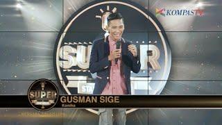 Gusman Sige: Suasana Saat Nembak - SUPER Stand Up Seru eps Valentine