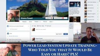 Power Lead System Update training - Who told you it was going to be easy or hard? Power Lead System