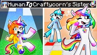 From HUMAN to CRAFTYCORN'S SISTER in Minecraft!