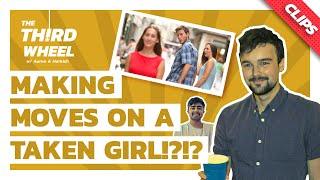 DO YOU TELL A GIRL WITH A BOYFRIEND YOU LIKE HER?!?! ft. Tom Golden | The Third Wheel Clips