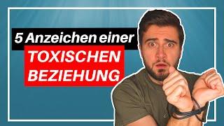 5 Anzeichen toxischer Beziehungen  | Emotionale Abhängigkeit überwinden