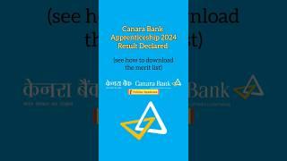 Canara Bank Apprenticeship 2024 Result Declared - Check Merit List #canarabank #shorts #bankresult