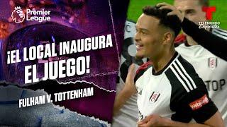 Rodrigo Muniz abre la lata 1-0 | Fulham v. Tottenham | Premier League