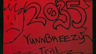 Trill & YunnBreezy- 2035