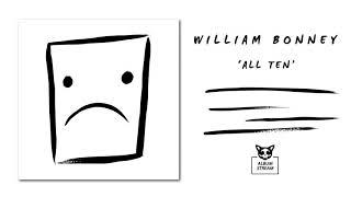 William Bonney - All Ten [FULL ALBUM STREAM]