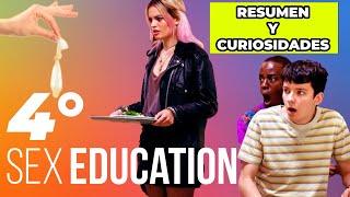  Sex Education 4 Temporada: Resumen completo de la temporada con curiosidades