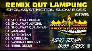 REMIX LAMPUNG SHOLAWAT MERDU AUDIO JERNIH BASS GLERR || MIXDUT ANDIKA MUSIC @musiclampung