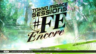 Tokyo Mirage Sessions #FE Encore - 80 Minute Playthrough [Switch]