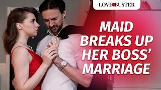 Maid Breaks Up Her Boss’ Marriage | @LoveBusterShow