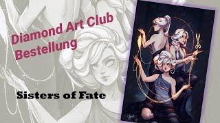 Diamond Art Club Bestellung Teil2 I Sisters of Fate  #diamondartclub