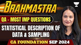 Statistical Description of Data And Sampling | QA | CA Foundation Sep 2024 | Shivani Sharma