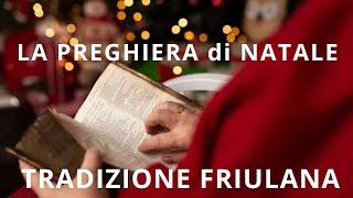 La preghiera novena di Natale tradizione Carnia Dreška Devetica riti religiosi Friuli