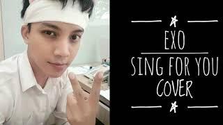 EXO - SING FOR YOU COVER BY RIZAL