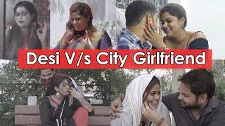 Desi GirlFriend Vs City GirlFriend | Fuddu Kalakar