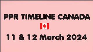 TODAY'S PPR TIMELINE CANADA  | SOWP + STUDY PPR | 11 & 12 MARCH 2024