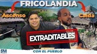 El ascenso y la caída de Los Extraditables: Fricolandia