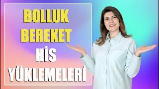 BOLLUK BEREKET HİS YÜKLEMELERİ