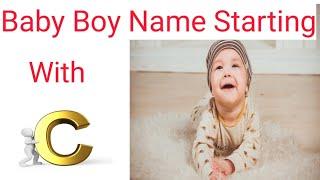 Baby boy Name Starting With C | Unique baby names starting with C