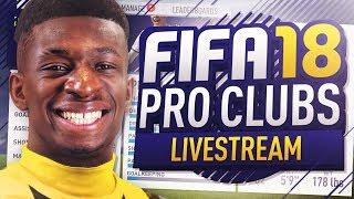 FIFA 18 PRO CLUBS LIVE!!!