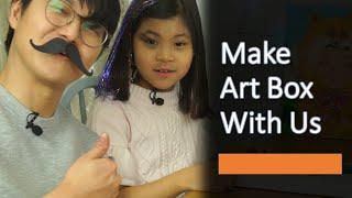 Make An Art Box With Us: Arts and Crafts