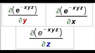 All three partial derivatives of e^(-xyz), 2 minute video