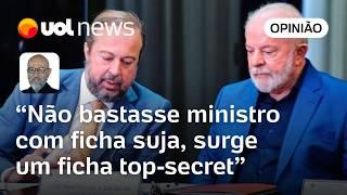 Lula tem ministro com ficha suja e outro com ficha top-secret, diz Josias: 'Governo cospe em lei'