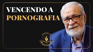 Vencendo a Pornografia - Augustus Nicodemus | #VivendoAsEscrituras