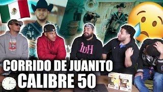 Corrido De Juanito - Calibre 50  (REACCION) LA TRSTE REALIDAD EN MEXICO! OVELTIME TV