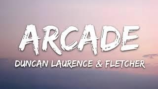 Duncan Laurence - ARCADE [Lyrics Video] ft. Fletcher