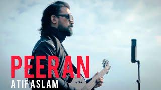 Peeran | Atif Aslam | Borderless World Season1