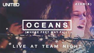 Oceans (Where Feet May Fail) - Live at Team Night 2013 | Hillsong UNITED