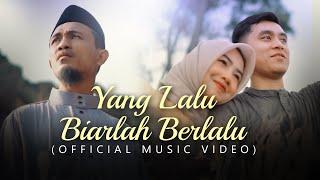 Yang Lalu Biarlah Berlalu - Valdy Nyonk (Official Music Video)