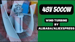 Review WIND TURBINE 5KW 48V ChINESE - aliexspress