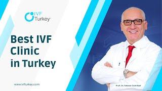 Introducing The Best IVF Clinic in Turkey | IVF TURKEY