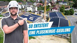 So entsteht eine Plusenergie-Siedlung | Holzelementbau, Photovoltaik, Gebäudehülle und vieles mehr!