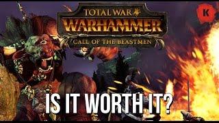 Total War: Warhammer - Call of the Beastmen DLC:  IS IT WORTH IT?