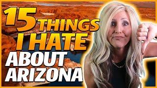 15 Things I Hate About Living in Phoenix Arizona [THE TRUTH]