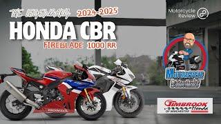 Honda Fireblade 1000RR:The 2024 &2025 RR &The New 2025CBR600 Exclusive Walkaround@TimbrookPowerHonda