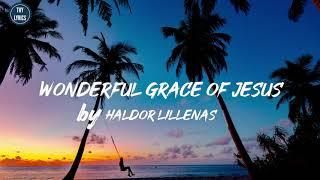 Wonderful Grace of Jesus Lyrics | MIDI Hymns | Karaoke Minus One