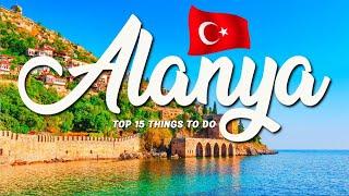 TOP 15 Things To Do In Alanya  Travel Guide