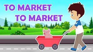 To Market To Market Nursery Rhyme || Popular Nursery Rhymes With Max And Louie