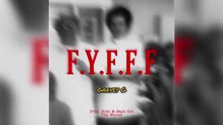 F.Y.F.F.F by Garvey G (Prod. Roki & Seph Got The Waves)