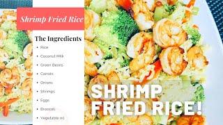 How To Prepare Easy Shrimp Fried Rice Recipe