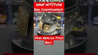 WWF Attitude Era MINI Replica Title Belt #shorts