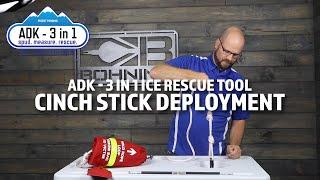 ADK - 3 in 1 Cinch Stick Deployment